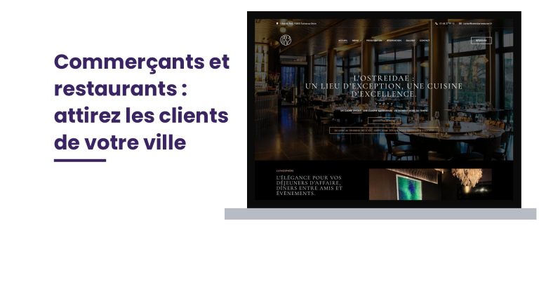 Création de site internet dans le 95 Val-d’Oise : commerçants et restaurants, attirez les clients de votre ville